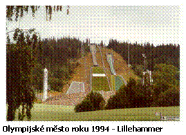 Textov pole:  
Olympijsk msto roku 1994 - Lillehammer
